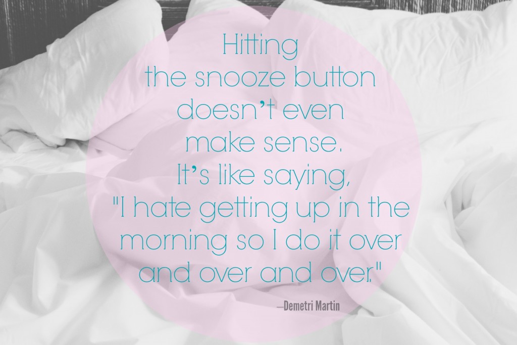 Snooze Button_ Demetri Martin_ Quote